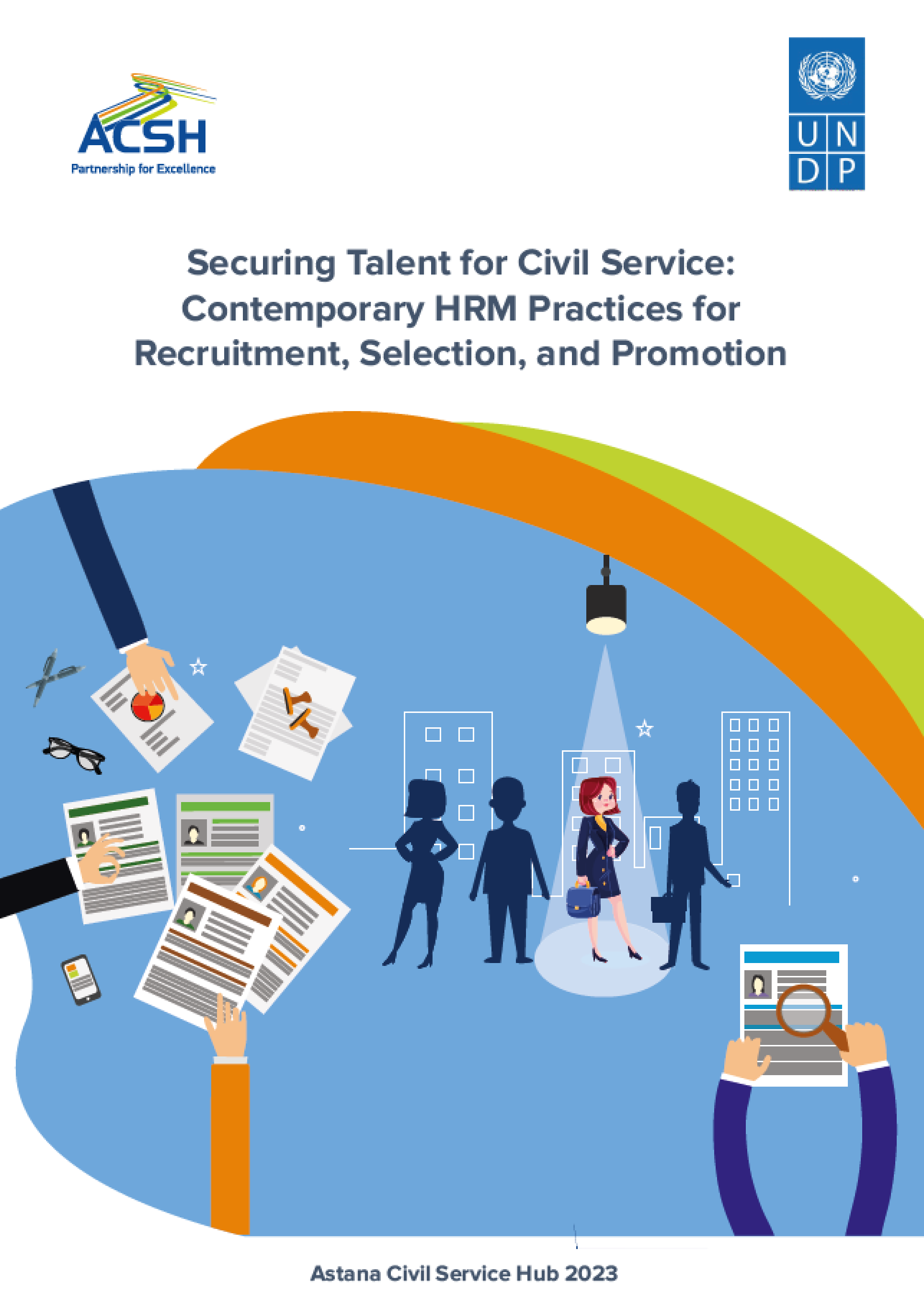Обеспечение талантов для государственной службы: современные практики управления человеческими ресурсами для рекрутмента, отбора и продвижения по службе.